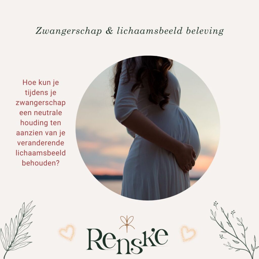 Diëtistenpraktijk Renske - Zwangerschap en lichaamsbeeld beleving